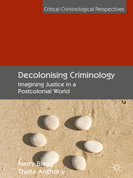 Upplýsingar um Decolonising Criminology eftir Harry Blagg - Biðlisti